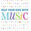 help-your-kids-with-music (1)