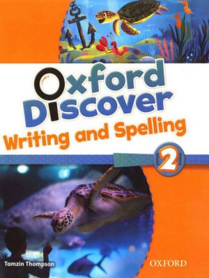 Oxford_Discover_2_Writing And Spelling