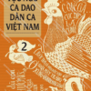 Tuc Ngu_ca Dao_dan Ca_viet Nam_ Tap 2   Tb 2021_2a1e0c2fe3a4486b8d9fb0bd392bb933_master